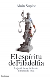 El espíritu de filadelfia. la justicia social frente al mercado total