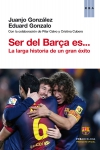 Ser del barça es...
