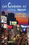 Las ciudades del mundo explicadas a los niños