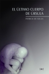 El último cuerpo de úrsula