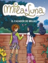 El cazador de brujas. mila y luna 8