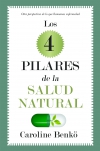 Los cuatro (4) pilares de la salud natural