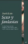 Sexo y fantasías. la investigación más completa y reveladora sobre nuestro mundo
