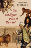 Un zoológico para el rey sol