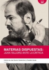 Materias dispuestas: juan villoro ante la crítica