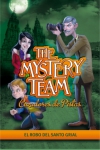 The mystery team 2. el robo del santo grial