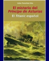 El misterio del príncipe de asturias. el titanic español