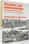 Diario de hiroshima de un médico japonés: 6 de agosto - 30 de septiembre de 1945