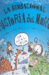 La sensacional historia del mundo