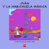 Juan y la habichuela mágica