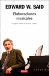 Elaboraciones musicales. ensayos sobre la música clásica