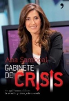 Gabinete de crisis. por qué hemos caído en la recesión y cómo podemos salir