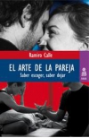 El arte de la pareja. saber escoger, saber dejar