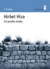 Hirbet hiza. un pueblo árabe