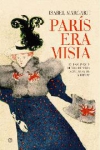 París era misia. la fascinante vida de misia sert, musa de artistas