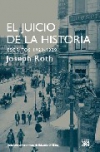 El juicio de la historia. escritos 1920-1939