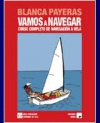 Vamos a navegar. curso completo de navegación a vela