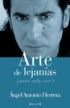 Arte de lejanías. poesía 1984-2006