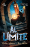 Túneles 4: al limite