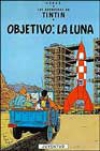 Objetivo, la luna. las aventuras de tintín