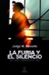 La furia y el silencio