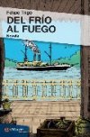 Del frío al fuego