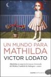 Un mundo para mathilda