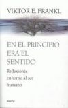 En el principio era el sentido. reflexiones en torno al ser humano