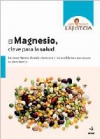 El magnesio, clave para la salud