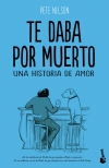 Te daba por muerto. una historia de amor