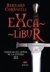Excalibur. crónicas del señor de la guerra iii
