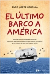 El último barco a américa