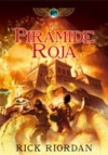 La pirámide roja. Las crónicas de Kane 1