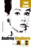 Audrey hepburn: de la a a la z