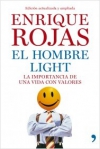 El hombre light. la importancia de una vida con valores