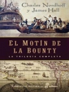 El motín de la bounty. la trilogía completa