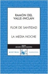 Flor de santidad. la media noche