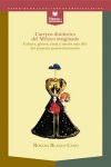 Cuerpos disidentes del méxico imaginado. cultura, género, etnia y nación más all