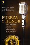 Fuerza y honor. juan antonio cebrián y los pasajes de su historia