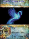 La guardiana del yiebén