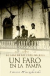 Un faro en la pampa: la casa de las siete mujeres