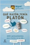 Qué razón tenía platón. 1001 pensamientos para triunfar en la vida