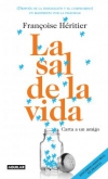 La sal de la vida. carta a un amigo