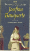 Josefina bonaparte: pasiones y penas