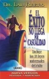 El éxito no llega por casualidad