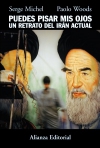 Puedes pisar mis ojos. un retrato del irán actual