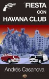 Fiesta con Havana Club