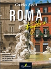 Roma fugitiva. retratos de la ciudad eterna en la época de la dolce vita
