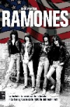 Ramones. la turbulenta aventura de la banda más transgresora de la historia del 