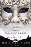 Mascarada. los sangre azul ii